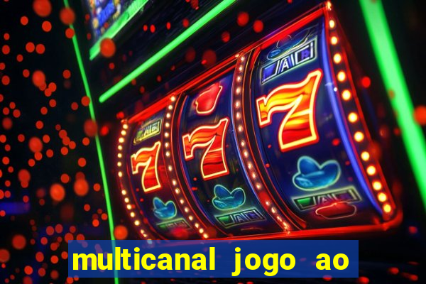 multicanal jogo ao vivo bahia